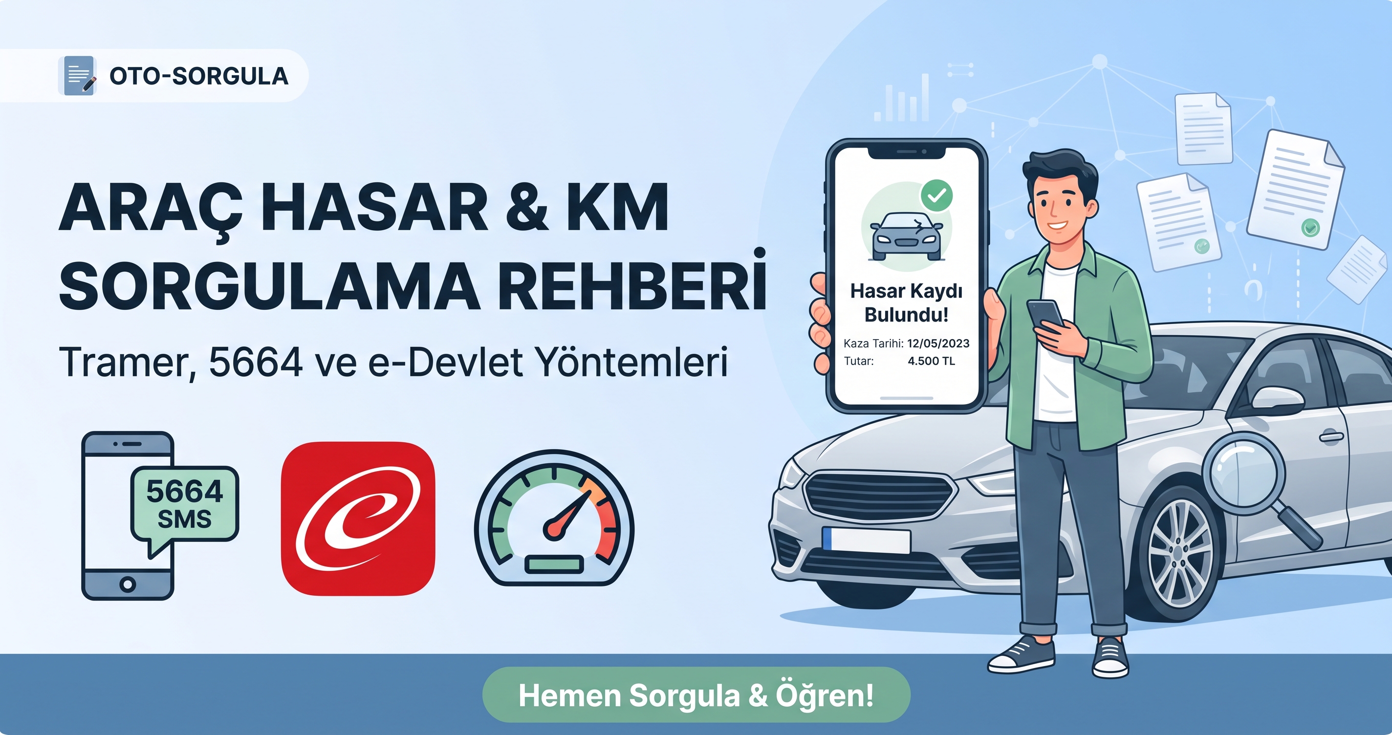 Araç Hasar ve Kilometre Sorgulama Rehberi (5664, e-Devlet, Şasi)